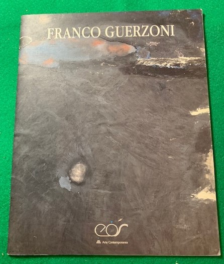 Franco Guerzoni, testo di Walter Guadagnini,