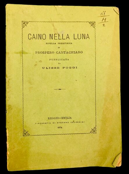 Caino nella Luna novella preistorica di Prospero Cantachiaro pubblicata da …