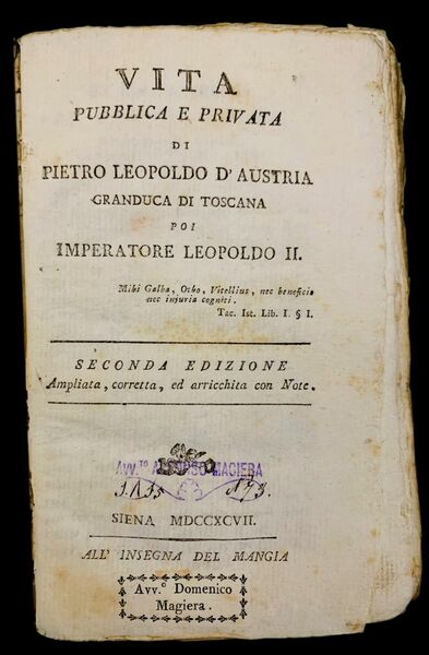 Vita pubblica e privata di Pietro Leopoldo d'Austria granduca di …