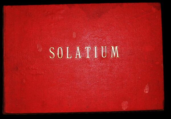 Solatium ANNO VI° 1884-85, segue Solatium anno VII. 70 tavole