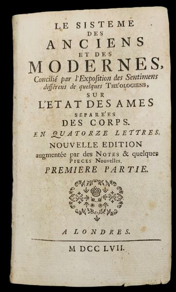 Le sisteme des anciens et des modernes, concilié par l …