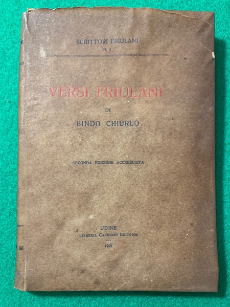 Versi friulani di Bindo Chiurlo, Seconda edizione accresciuta