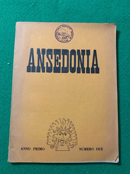 Ansedonia, rivista bimestrale di letteratura ed arte, Anno Primo, Numero …