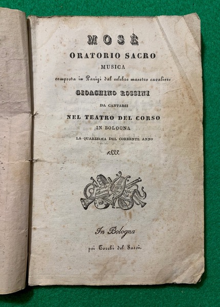 Mosè, Oratorio Sacro, Musica composta a Parigi dal celebre cavaliere …