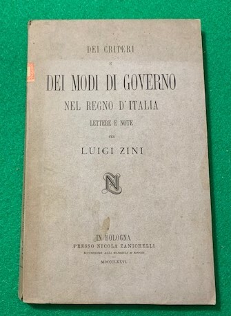 Dei Criteri e Dei Modi di Governo nel regno d'Italia …