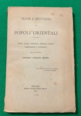 Teatri e Spettacoli dei Popoli Orientali. Ebrei, Arabi, Persiani, Indiani, …