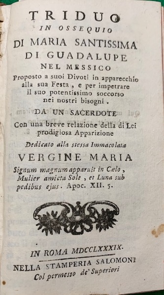 Triduo in ossequio di Maria Santissima di Guadalupe nel Messico. …