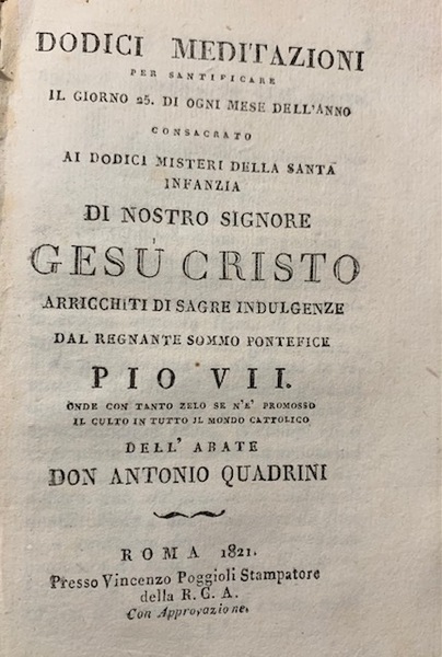 Dodici meditazioni per Santificare il giorno 25. di ogni mese …