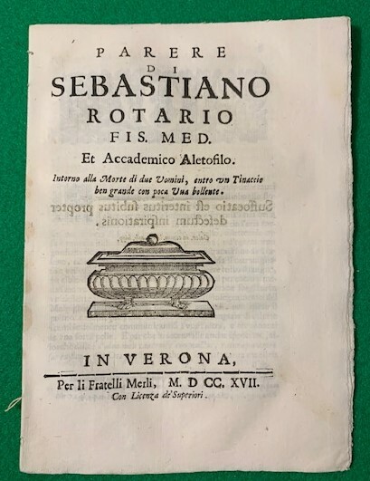 Parere di Sebastiano Rotario Fis. Med. et Accademico Aletofilo, intorno …