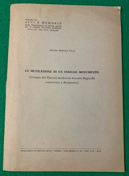 La Mutilazione di un insigne monumento (Gruppo del Plastico modenese …