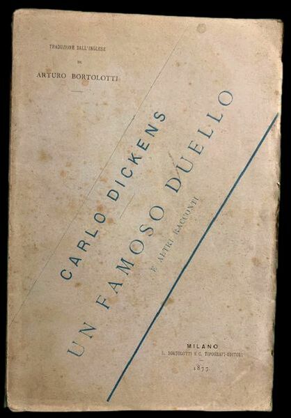 Un famoso duello e altri racconti, traduzione dall'inglese di Arturo …