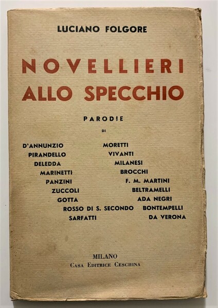 Novellieri allo specchio parodie di d'Annunzio, Pirandello, Deledda, Marinetti, Panzini, …