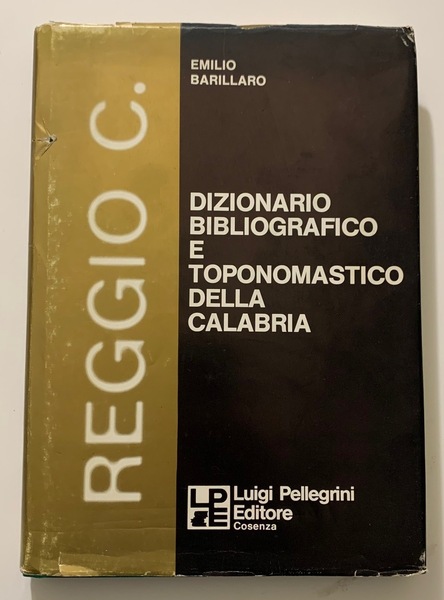 Dizionario Bibliografico e Toponomastico della Calabria, volume terzo