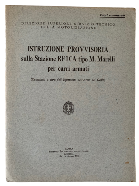 Istruzione provvisoria sulla Stazione RF!CA tipo M. Marelli per carri …