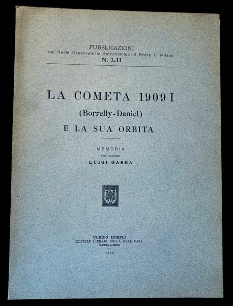 La Cometa 1909I (Borrelly-Daniel) e la sua orbita, Memoria dellingegnere …