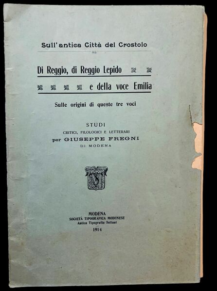 Sull'antica città di Crostolo, Di Reggio, di Reggio Lepido e …