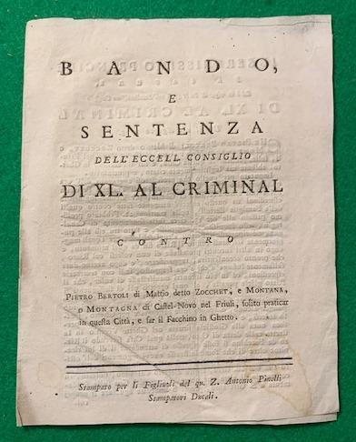 Bando e Sentenza dell'Eceell. Consiglio di XL. Al Criminal Pietro …