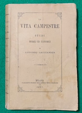 La Vita Campestre, Studi morali ed economici,