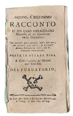 Nuovo, e bellissimo racconto d'un Caso Miracoloso, Occorso ad un …