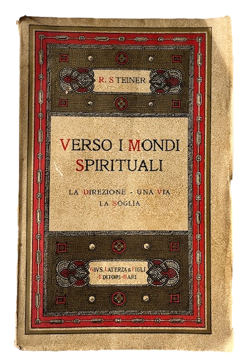 Verso i Mondi Spirituali: La Direzione  Una Via  …