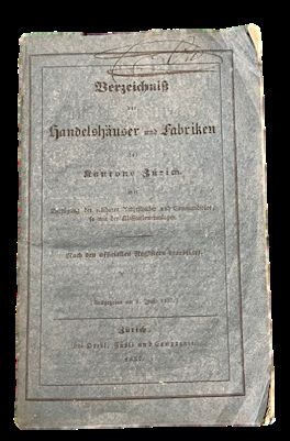 Verzeichniss der Handelshäuser und Fabriken des Kantons Zürich: mit Beifügung …