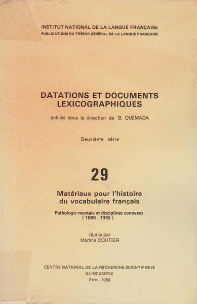 Datations et documents lexicographiques n° 29: Matériaux pour l'histoire du …