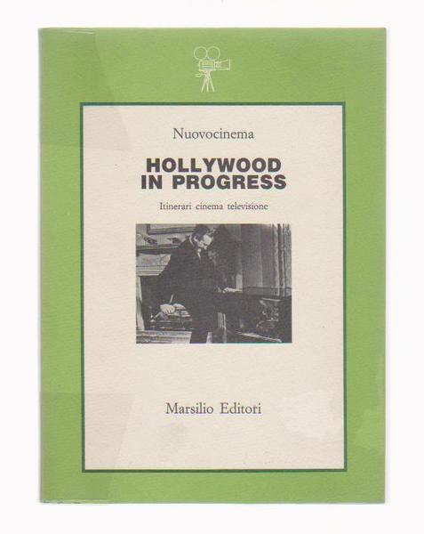 Hollywood 6. Hollywodd in progress, Itinerari cinema television