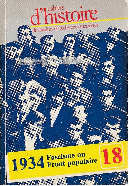 Cahiers de l'Institut de recherches marxistes, n° 18: 1934, Fascisme …