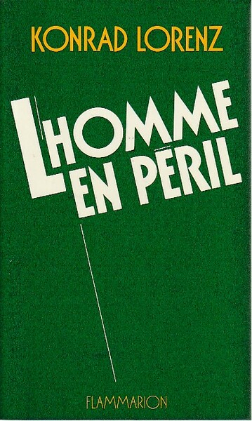 L'homme en péril: La destruction de l'humain),