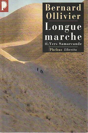 Longue marche II. : Vers Samarcande,