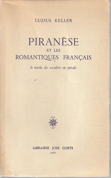 Piranèse et les Romantiques Français: Le mythe des escaliers en …