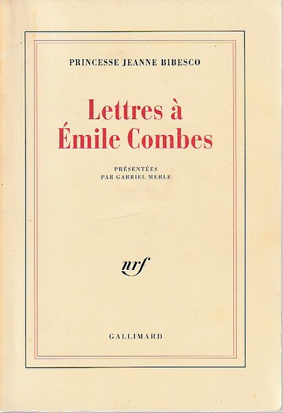 Lettres à Emile Combes,