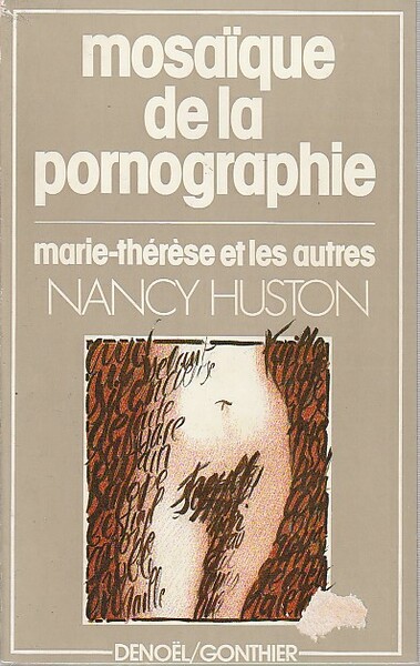 Mosaïque de la pornographie: Marie-Thérèse et les autres,