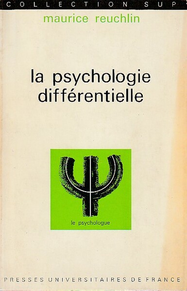 La psychologie différentielle,