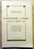 Catalogue; L'Histoire de Paris depuis 2000 ans. Exposition de numismatique …