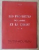 Les Prophètes de la Bible et le Christ. Seconde Partie