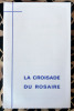 La Croisade du Rosaire.