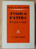 J'étais à Fatima. De la prière à l'outrage.