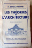 Les Théories de l'Architecture. Nouvelle édition avec 57 figures.