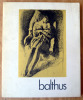 Balthus dessins et aquarelles. Galerie Claude Bernard-Paris. Catalogue de l'exposition …