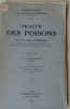 Traité des Poisons. Avec une table alphabétique des noms pharmaceutiques …