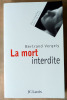 La Mort Interdite.