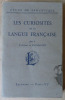 Les Curiosités de La Langue Française.