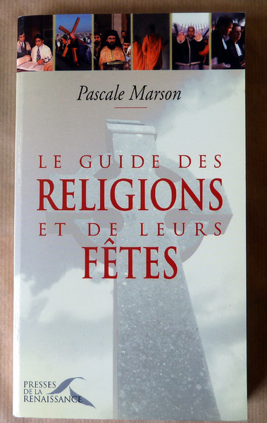 Le Guide des Religions et de leurs Fêtes.