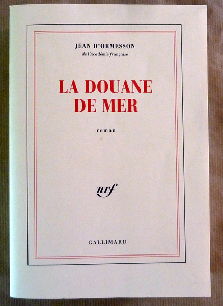 La Douane de Mer.