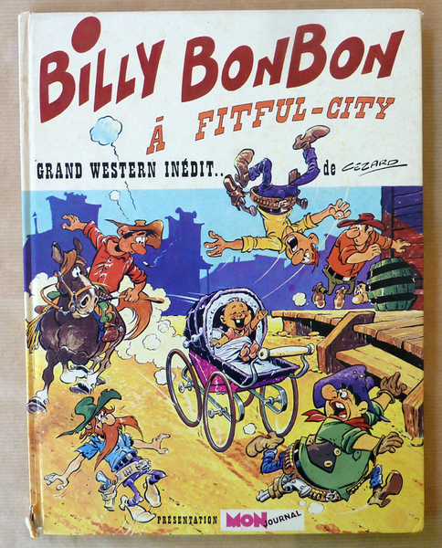 Billy Bonbon à Fitful-City. Grand Western Inédit. de Cézard.