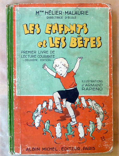 Les Enfants et les Bêtes. Premier livre de lecture courante. …