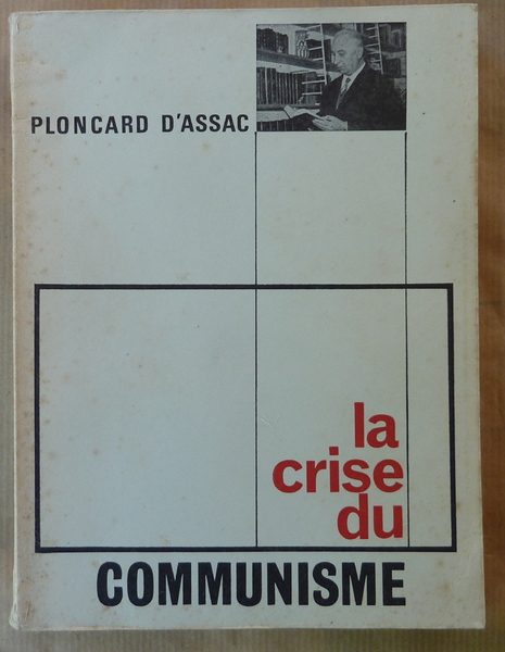 La Crise du Communisme.