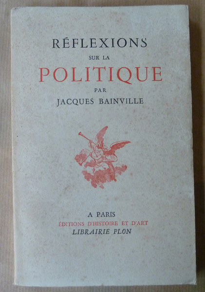Réflexions sur La Politique.