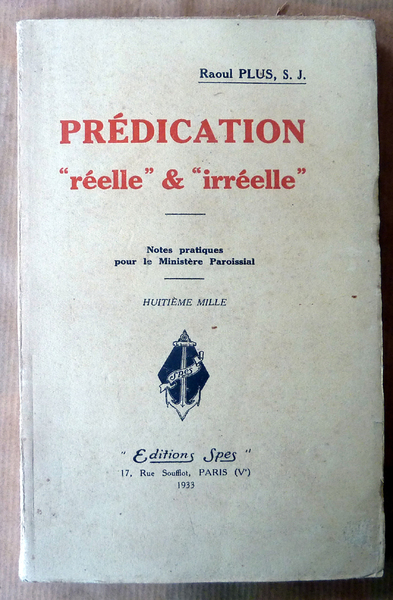Prédication. "réelle" et "Irréelle".